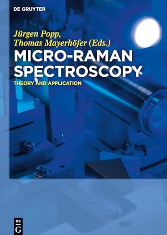 Micro–Raman Spectroscopy – Theory and Application
