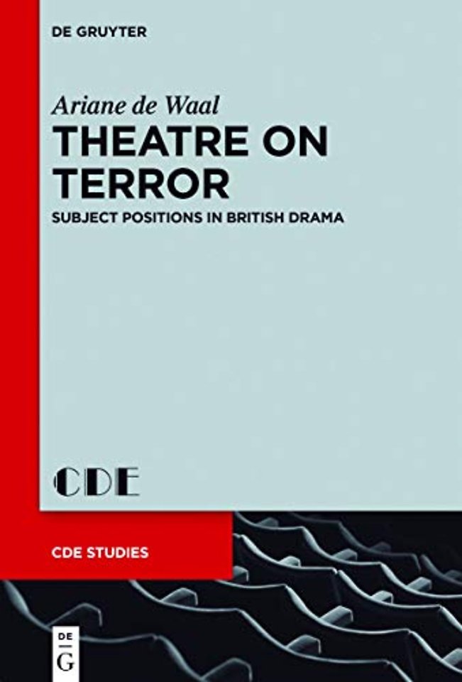 Theatre on Terror – Subject Positions in British Drama