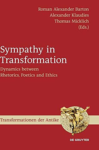 Sympathy in Transformation – Dynamics between Rhetorics, Poetics and Ethics