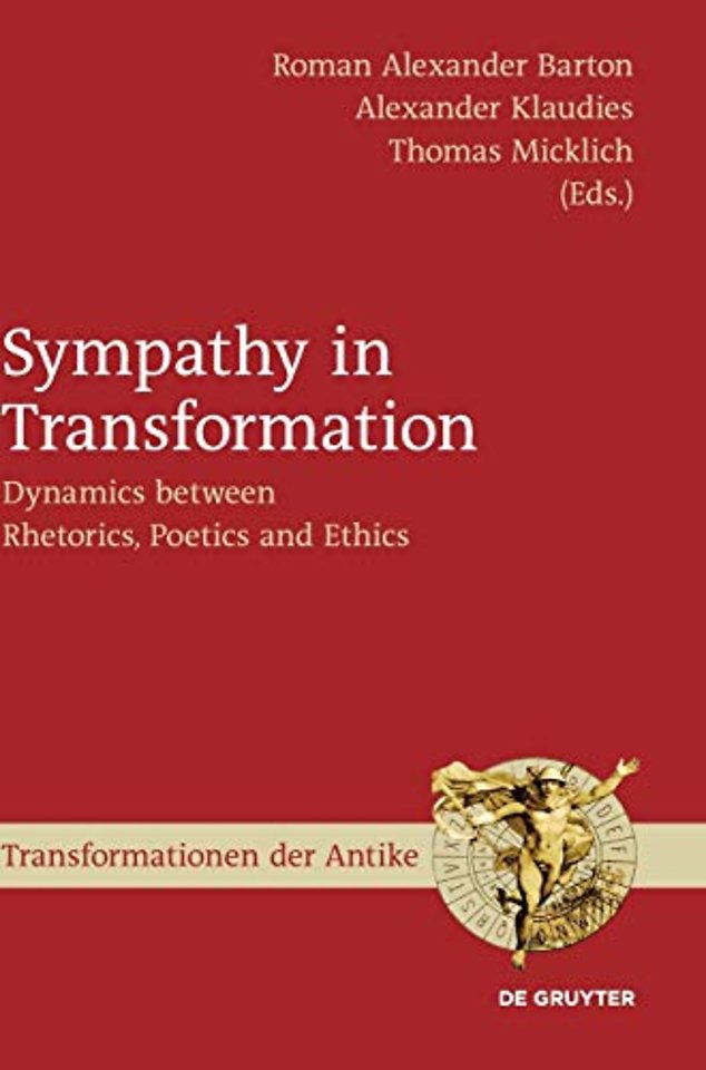 Sympathy in Transformation – Dynamics between Rhetorics, Poetics and Ethics