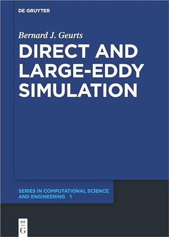 Direct and Large–Eddy Simulation