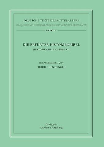 Die Erfurter Historienbibel – (Historienbibel Gruppe VI)