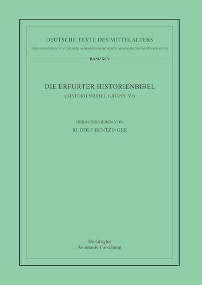 Die Erfurter Historienbibel – (Historienbibel Gruppe VI)