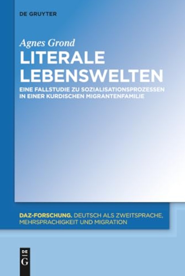 Literale Lebenswelten – Eine Fallstudie zu Sozialisationsprozessen in einer kurdischen Migrantenfamilie