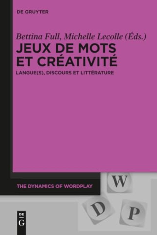 Jeux de mots et créativité – Langue(s), discours et littérature
