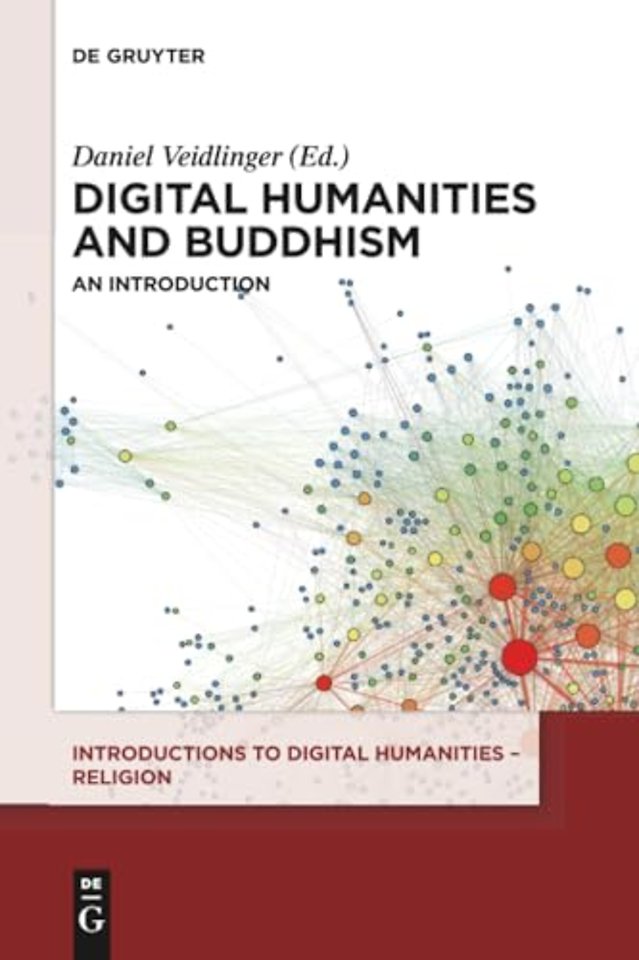 Digital Humanities and Buddhism – An Introduction