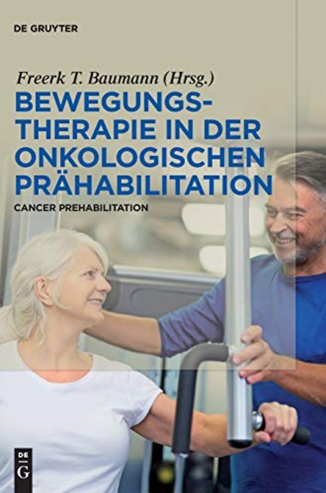 Bewegungstherapie in der onkologischen Prähabili – Cancer Prehabilitation