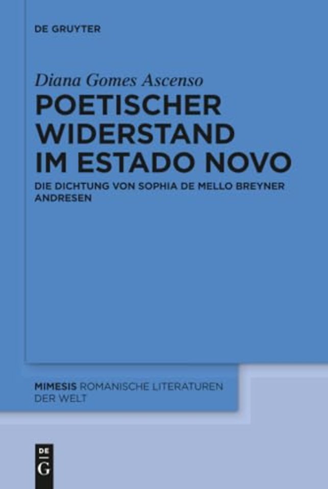 Poetischer Widerstand im Estado Novo – Die Dichtung von Sophia de Mello Breyner Andresen