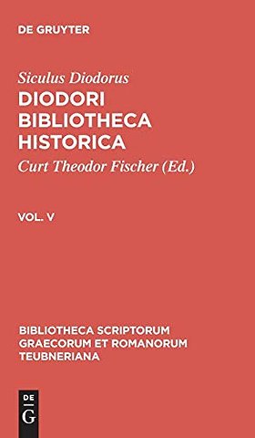 Diodori Bibliotheca historica – Vol. V