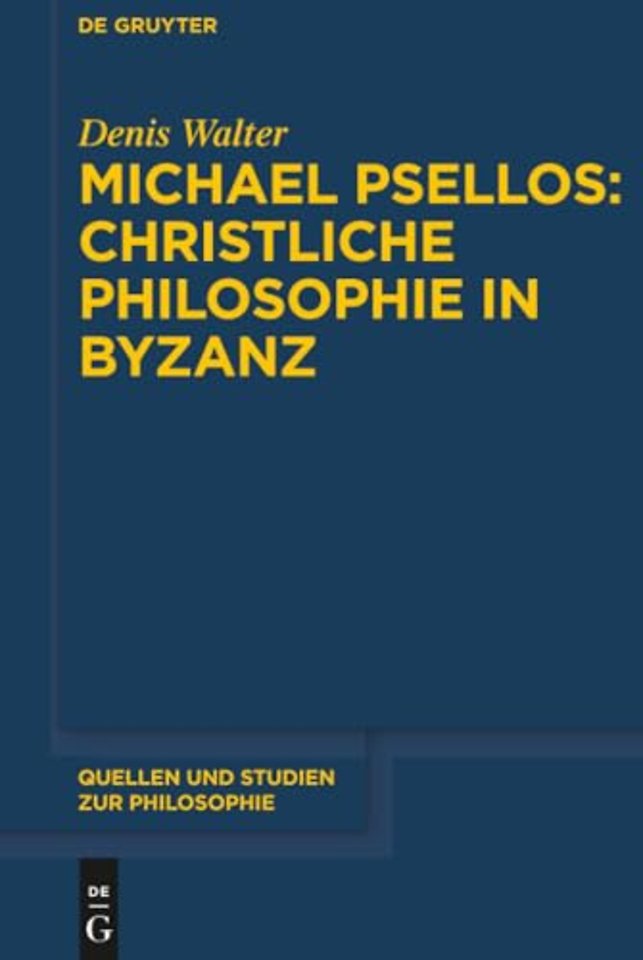 Michael Psellos – Christliche Philosophie in Byzanz