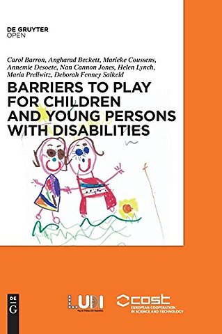 Barriers to Play and Recreation for Children and Young People with Disabilities