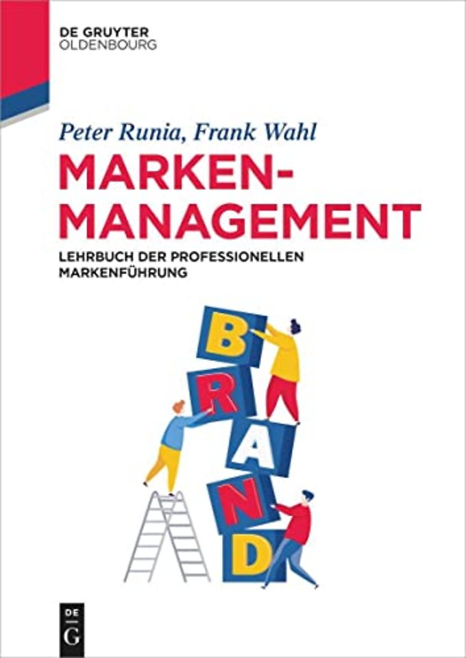 Markenmanagement – Lehrbuch der professionellen Markenführung