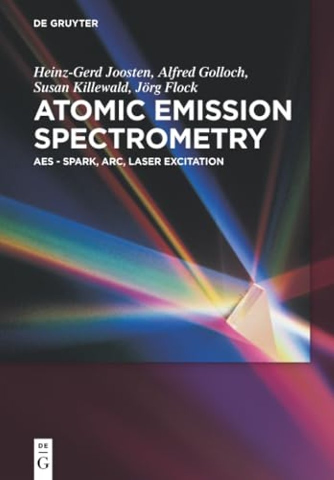 Atomic Emission Spectrometry – AES – Spark, Arc, Laser Excitation