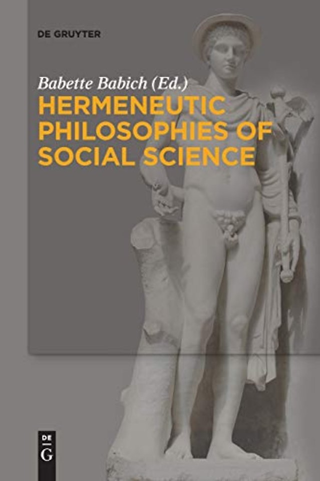 Hermeneutic Philosophies of Social Science