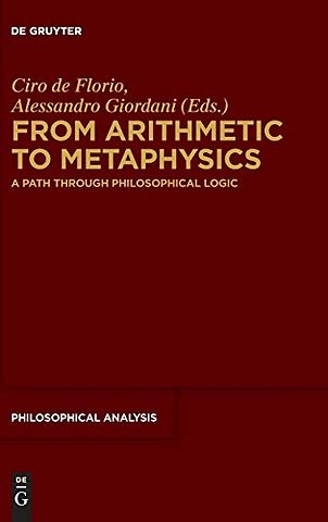 From Arithmetic to Metaphysics – A Path through Philosophical Logic
