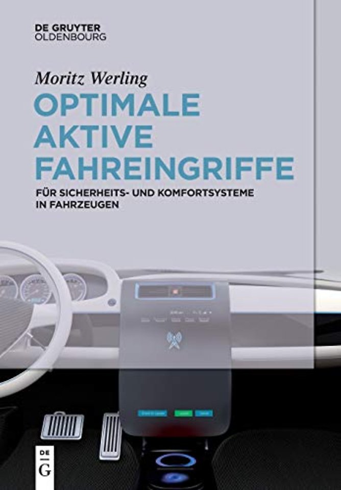 Optimale aktive Fahreingriffe – für Sicherheits– und Komfortsysteme in Fahrzeugen