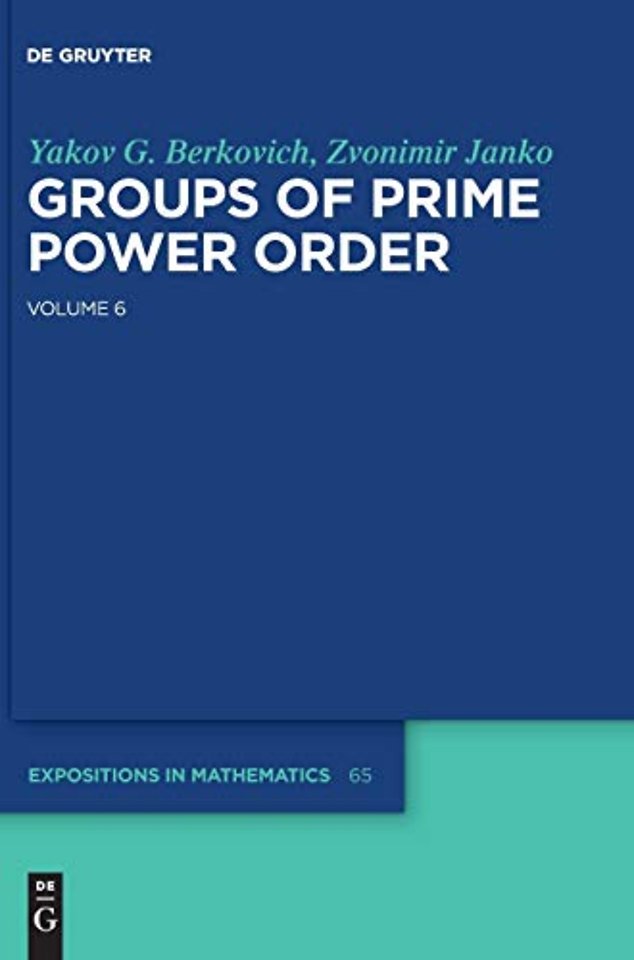Groups of Prime Power Order. Volume 6