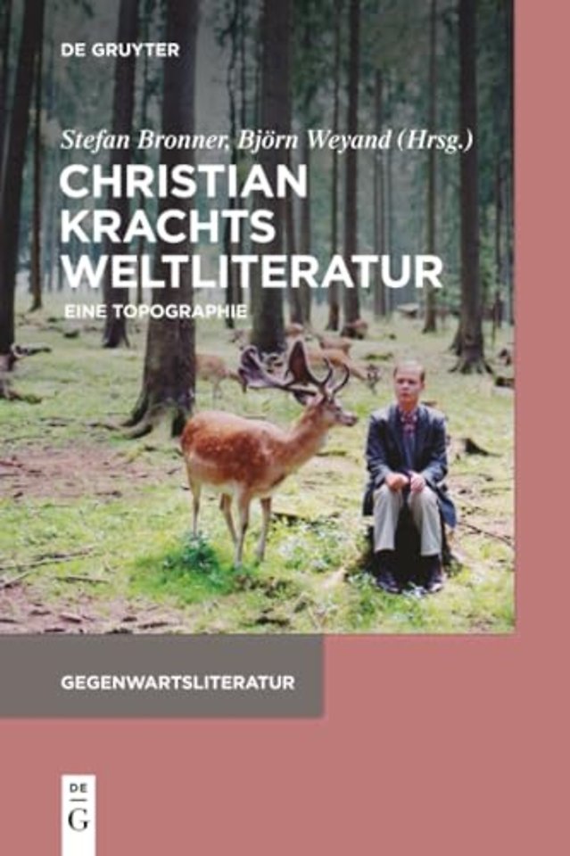 Christian Krachts Weltliteratur – Eine Topographie