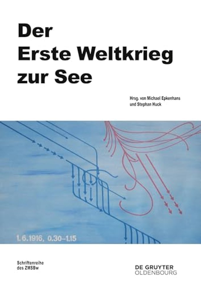 Der Erste Weltkrieg zur See