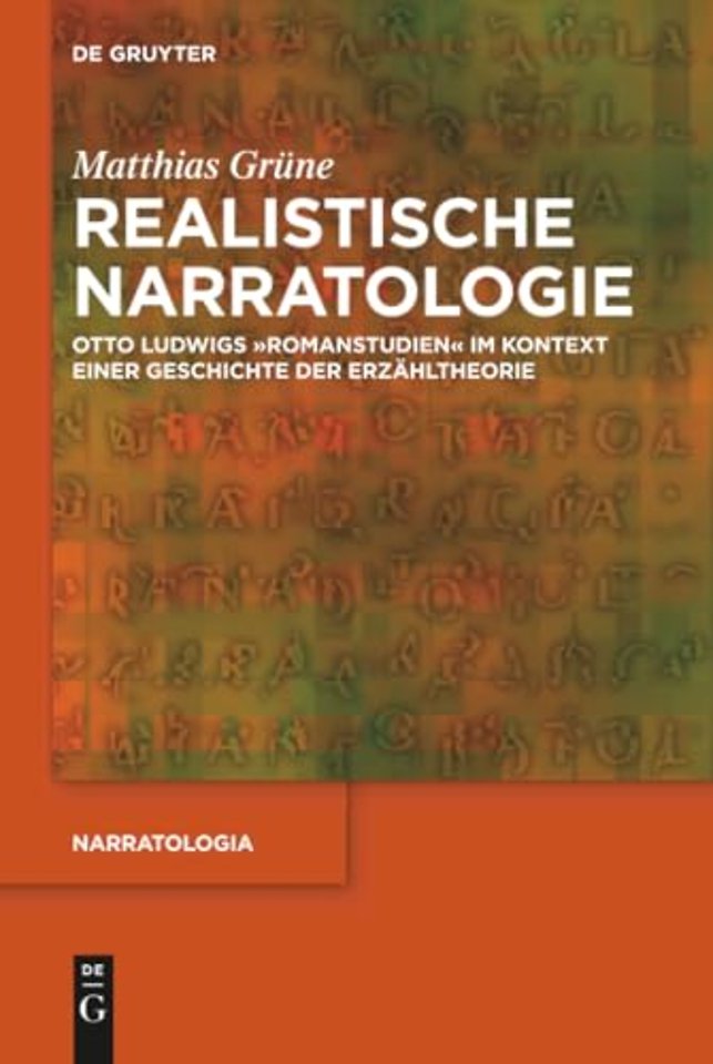 Realistische Narratologie – Otto Ludwigs "Romanstudien" im Kontext einer Geschichte der Erzähltheorie