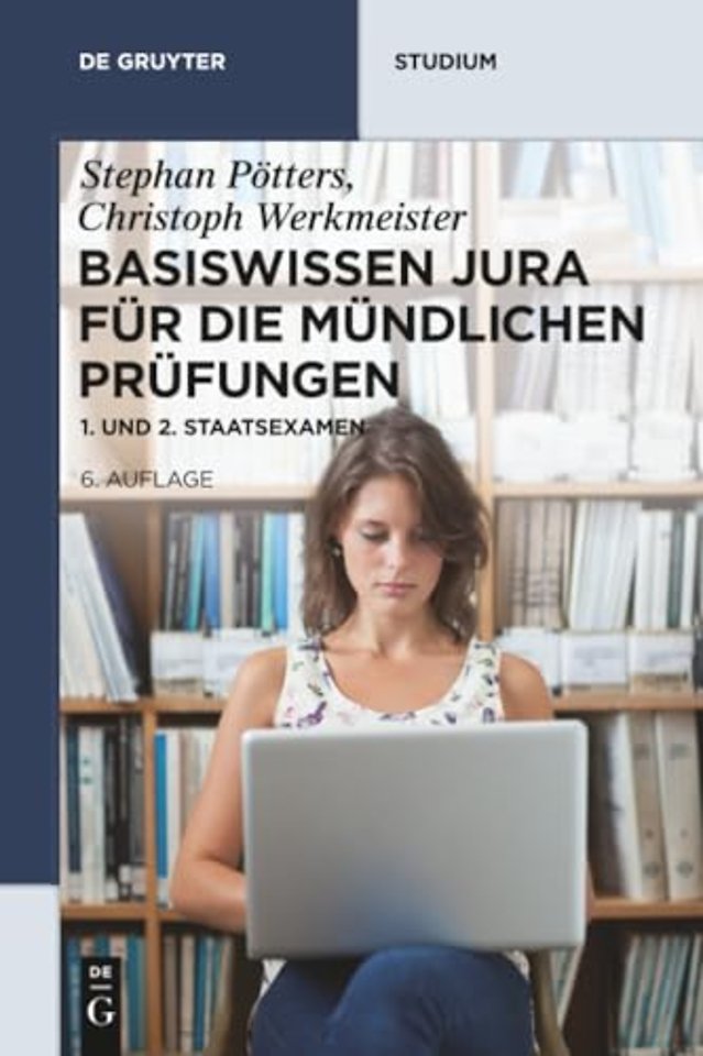 Basiswissen Jura für die mündlichen Prüfungen – 1. und 2. Staatsexamen