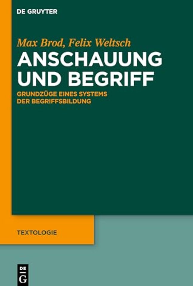 Anschauung und Begriff – Grundzüge eines Systems der Begriffsbildung