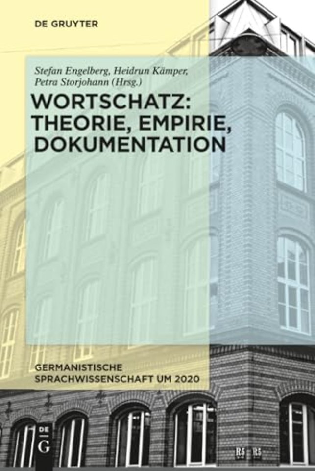 Wortschatz: Theorie, Empirie, Dokumentation