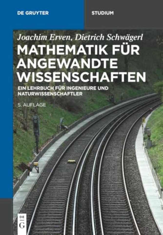 Mathematik für angewandte Wissenschaften – Ein Lehrbuch für Ingenieure und Naturwissenschaftler