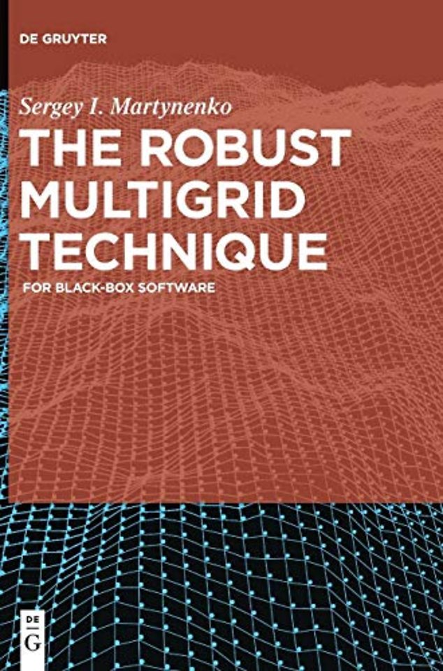 The Robust Multigrid Technique – For Black–Box Software