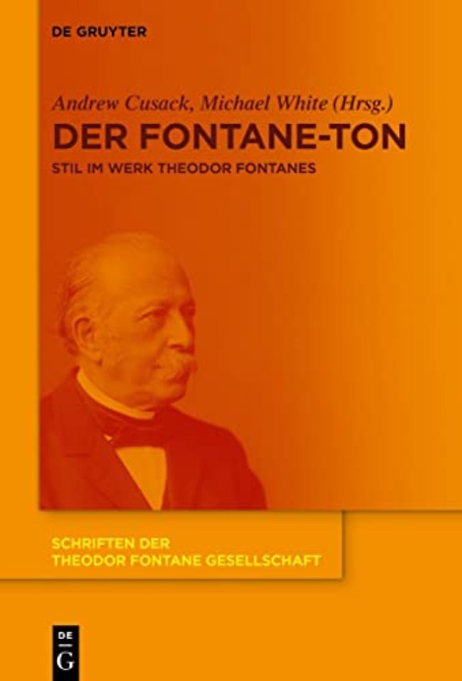 Der Fontane–Ton – Stil im Werk Theodor Fontanes