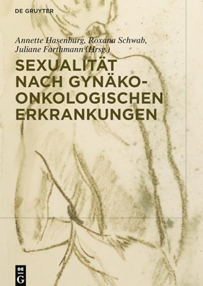 Sexualität nach gynäko–onkologischen Erkrankungen