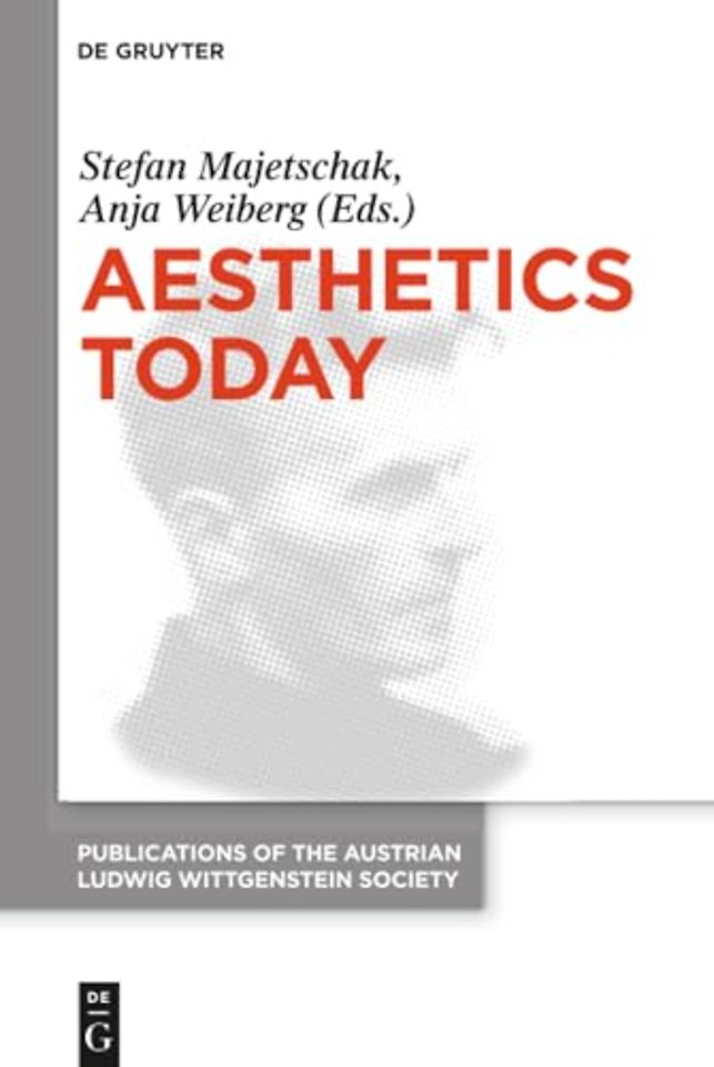 Aesthetics Today – Contemporary Approaches to the Aesthetics of Nature and of Arts. Proceedings of the 39th International Wittgenstein Symposium in K