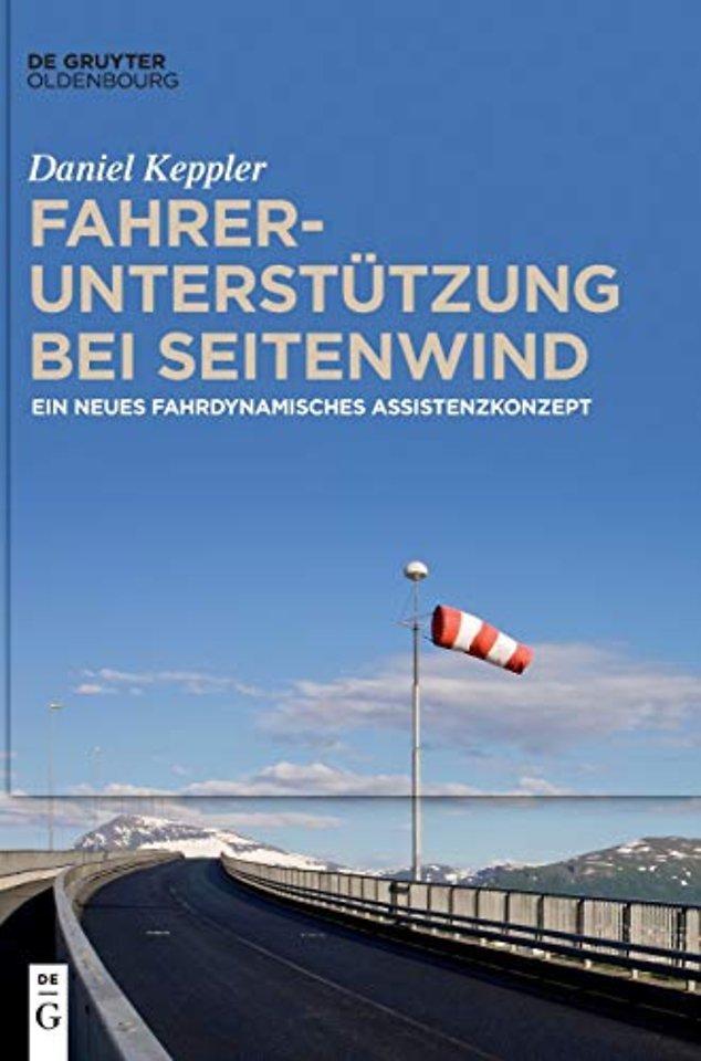 Fahrerunterstützung bei Seitenwind – Ein neues fahrdynamisches Assistenzkonzept