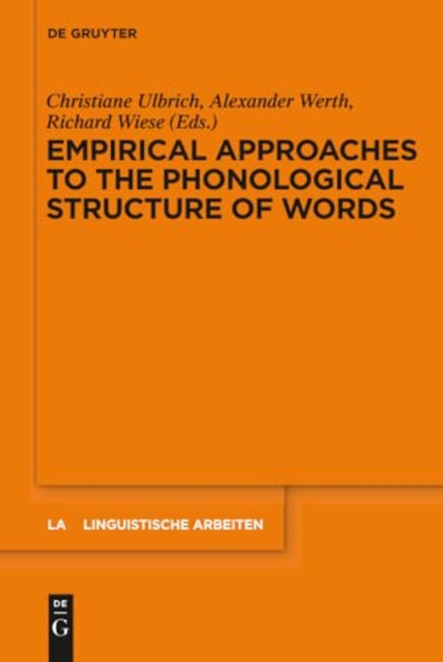 Empirical Approaches to the Phonological Structure of Words