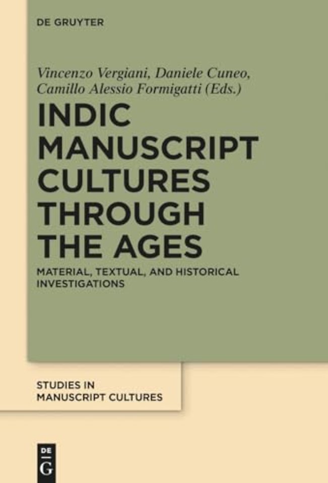 Indic Manuscript Cultures through the Ages