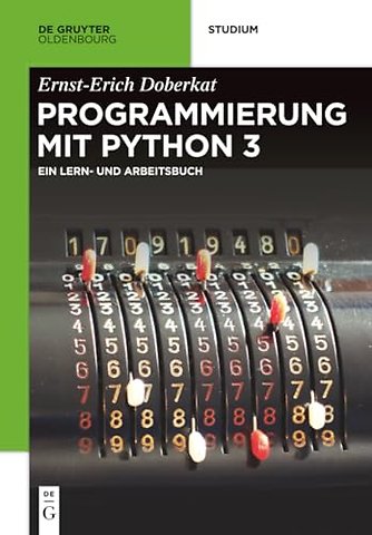 Python 3 – Ein Lern– und Arbeitsbuch