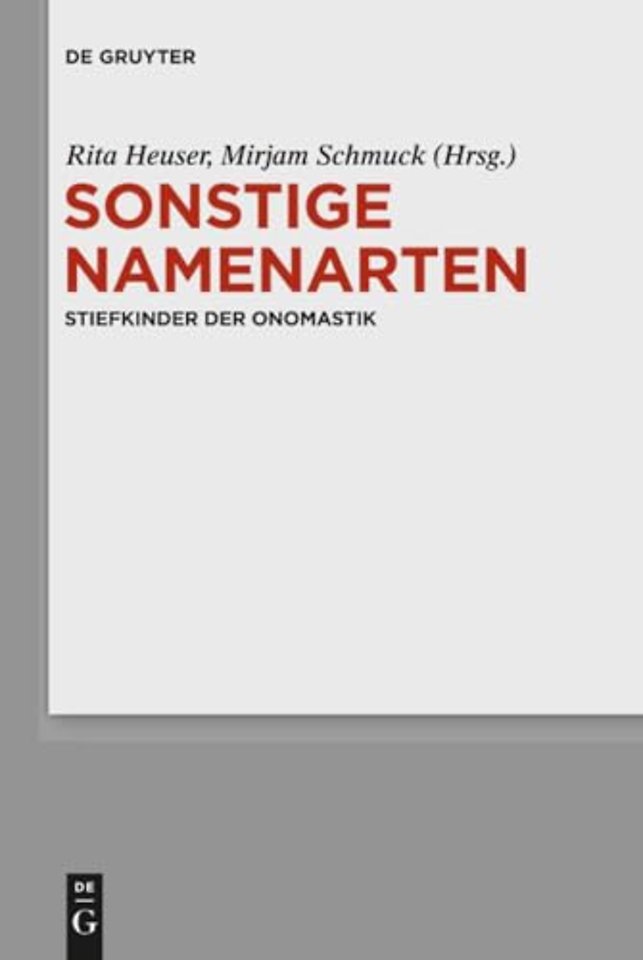 Sonstige Namenarten – Stiefkinder der Onomastik