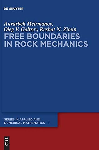 Free Boundaries in Rock Mechanics