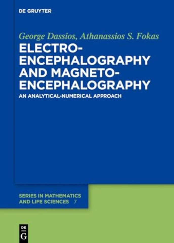 Electroencephalography and Magnetoencephalograph – An Analytical–Numerical Approach
