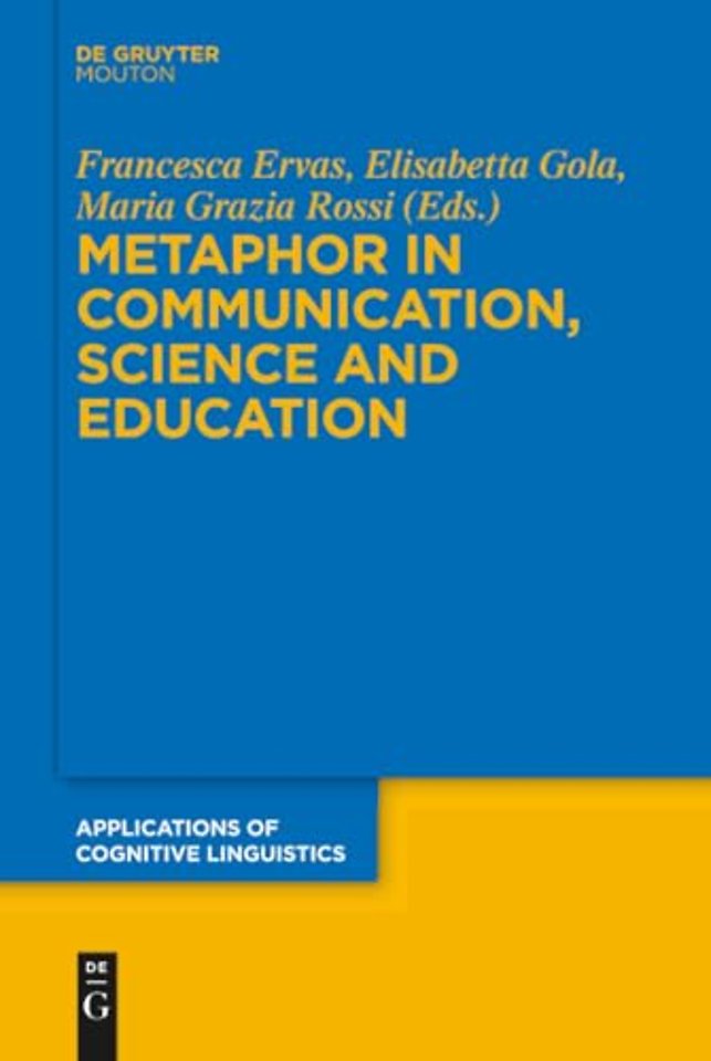 Metaphor in Communication, Science and Education