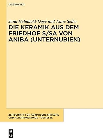 Die Keramik aus dem Friedhof S/SA von Aniba (Unternubien)