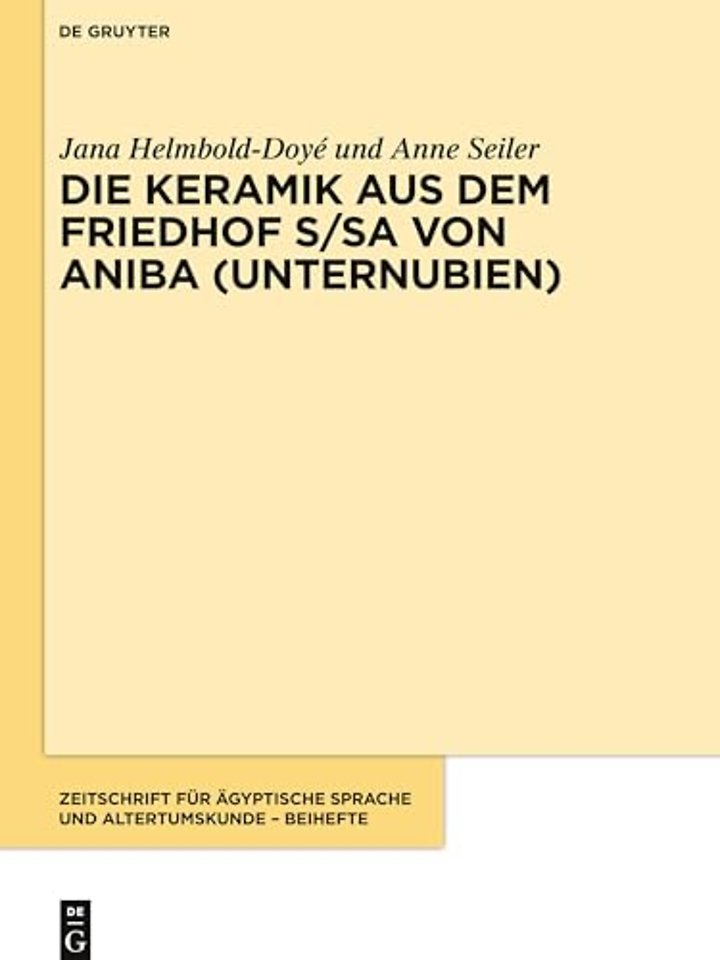 Die Keramik aus dem Friedhof S/SA von Aniba (Unternubien)