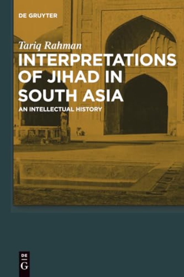 Interpretations of Jihad in South Asia