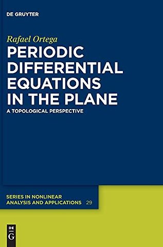 Periodic Differential Equations in the Plane – A Topological Perspective
