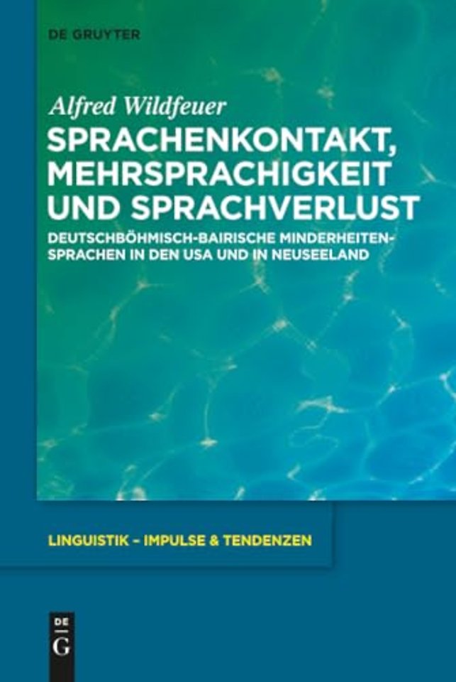Sprachenkontakt, Mehrsprachigkeit und Sprachverl – Deutschböhmisch–bairische Minderheitensprachen in den USA und in Neuseeland