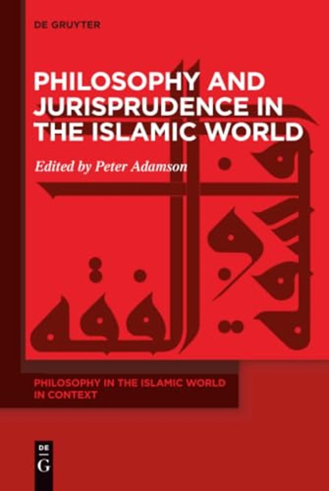 Philosophy and Jurisprudence in the Islamic World