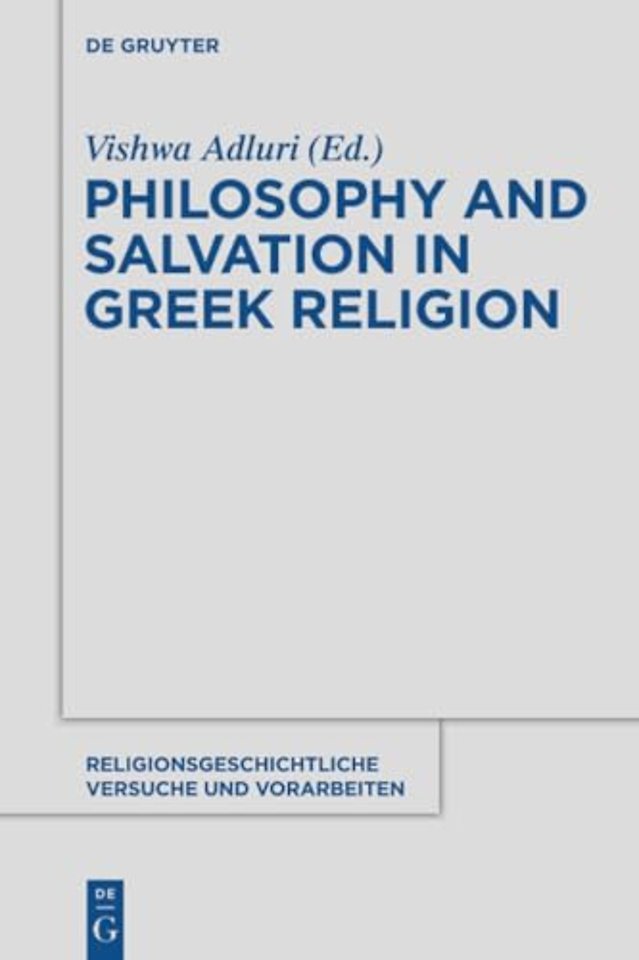 Philosophy and Salvation in Greek Religion