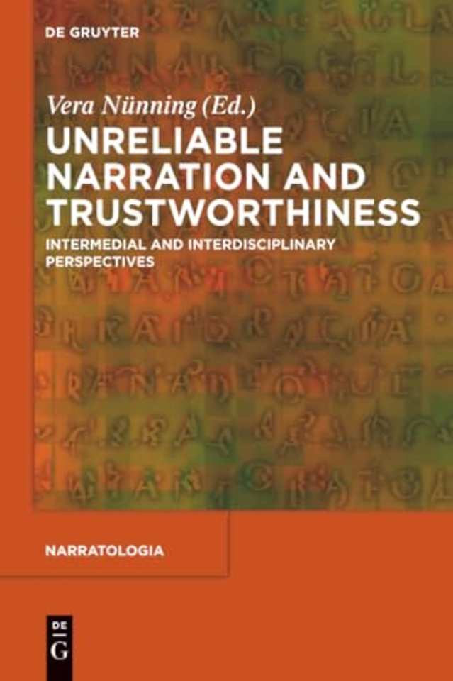 Unreliable Narration and Trustworthiness – Intermedial and Interdisciplinary Perspectives