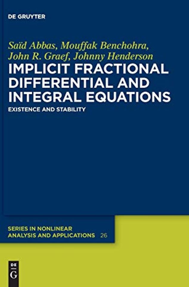 Implicit Fractional Differential and Integral Eq – Existence and Stability