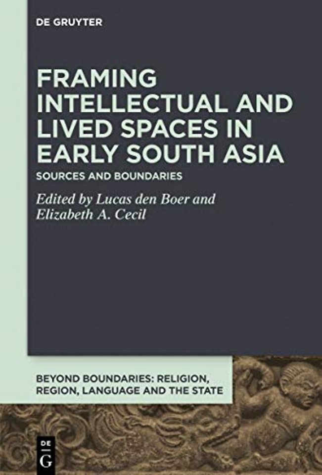 Framing Intellectual and Lived Spaces in Early S – Sources and Boundaries